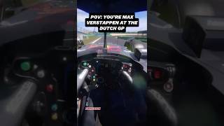 POV You’re Max Verstappen at the Dutch GP [upl. by Ira]