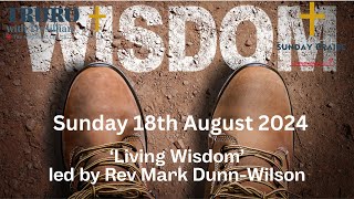 Living Wisdom Sunday Praise 18th August 2024 Live Worship [upl. by Katherin]