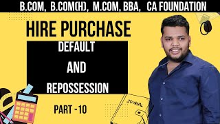 Hire Purchase  Default and Repossession [upl. by Feodore]