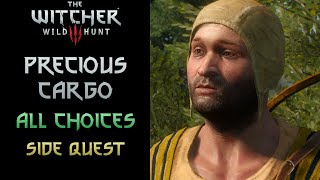 The Witcher 3 Precious Cargo All Choices Side Quest [upl. by Armahs]