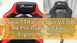 Review TTRacing Duo V3 Duo V4 Pro Gaming Chair Ergonomic Home Office Chair  2 Years Official Warra [upl. by Noteek]