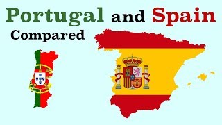 Portugal and Spain Compared [upl. by Einitsed]