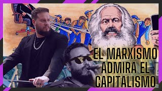 El marxismo admira el capitalismo LIVE [upl. by Ahseekal]