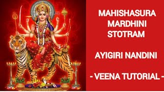 Mahishasura Mardhini Stotram Ayigiri Nandini Veena Tutorial [upl. by Duleba]