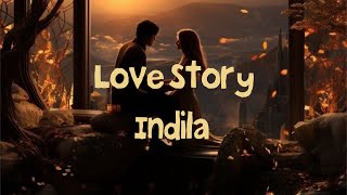 Indila  Love Story lyrics  مترجمة بدونموسيقى [upl. by Irahs54]