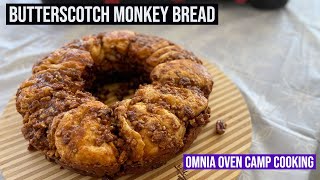 BUTTERSCOTCH MONKEY BREAD  CAMP COOKING WITH EDYE  OMNIA OVEN RECIPE [upl. by Alleciram]