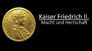 Kaiser Friedrich II und sein Herrschaftsverständnis Mit Dr Hartmut Jericke [upl. by Atirihs]