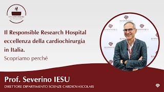 Il Responsible Research Hospital eccellenza della cardiochirurgia in Italia Scopriamo perché [upl. by Leshia112]