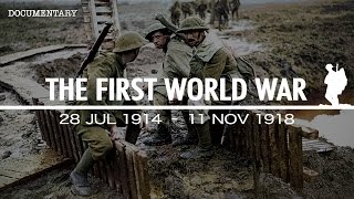 The War That Changed The Course of History  The First World War  WW1 Documentary [upl. by Issiah815]