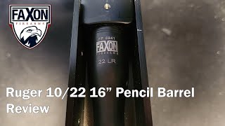 Faxon FIrearms Ruger 1022 Pencil Barrel Review Incredibly Light [upl. by Eurd508]