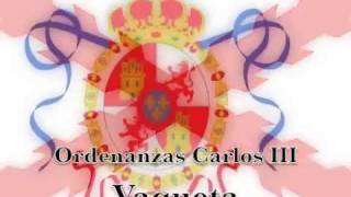 Ordenanzas Carlos III  Vaqueta [upl. by Placia]