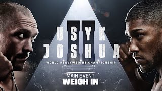 Oleksandr Usyk vs Anthony Joshua 2 Main Event WeighIn Livestream [upl. by Hollie]