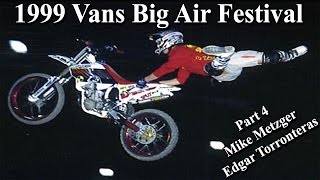 1999 Vans Big Air Festival  Paris Bercy  Mike Metzger amp Edgar Torronteras [upl. by Scheld]