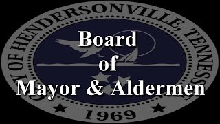 Hendersonville Board of Mayor amp Aldermen 9262023 [upl. by Tisdale290]