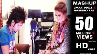 Umar Duzz amp Naseebo Lal  Mashup Songs [upl. by Brennan]