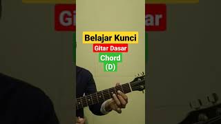 Belajar Kunci Gitar D  Chord D shorts [upl. by Llenehc]