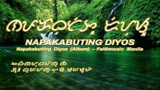 Napakabuting Diyos Faithmusic Manila  Baybayin Lyrics [upl. by Marchese900]