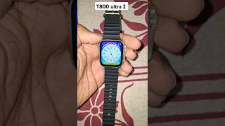 T800 Ultra 2 Smartwatch shortfeed shorts youtubeshorts t800ultra2 [upl. by Jard347]