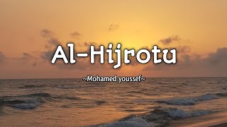 Alhijratu  Lirik amp Terjemahan  Cover Mohamed Youssef [upl. by Obrien]