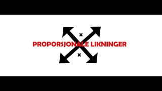 Proporsjonale likninger [upl. by Ttcos]