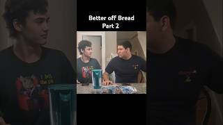 Better off Bread  A Short Film Part 2 funny comedy shortfilm toast shorts [upl. by Simson857]