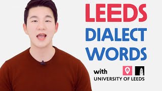 LeedsYorkshire Dialect Words and Phrases University of Leeds Edition [upl. by Rihaz]