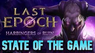 Last Epoch 11 State of the Game [upl. by Enellij]