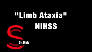 Limb Ataxia Seventh component of the NIHSS E29 [upl. by Idaline]