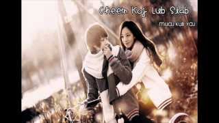 Cheem Koj Lub Siab Lyrics Muaj Kub Yaj [upl. by Narrad]