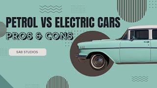 Petrol vs Electric Cars Pros amp Cons [upl. by Attenahs]