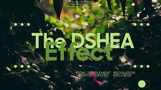 Trailer  The DSHEA Effect How Supplement Regulation Revolutionized Wellness [upl. by Htessil711]