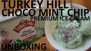 Unboxing Turkey Hill Choco Mint Chip Premium Ice Cream [upl. by Cand]