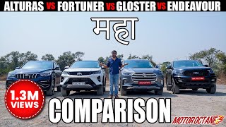 New Toyota Fortuner vs MG Gloster vs Ford Endeavour vs Mahindra Alturas  Maha Comparison [upl. by Janean]