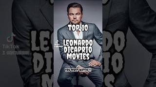 Top Leonardo DiCaprio movies of all time hollywoodmoviesmartinscorcese leonardodicaprio goat [upl. by Saint]