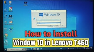 Lenovo T460 Window 10 kaise dale  How to install window 10 in Lenovo T460 laptop [upl. by Repooc]