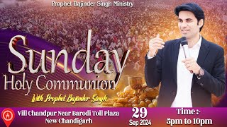 PROPHET BAJINDER SINGH MINISTRY 29 SEP SUNDAY EVENING CHURCH NEW CHANDIGARH MEETING LIVE [upl. by Aridan175]