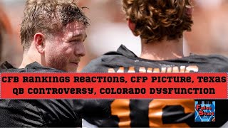 Texas QB Controversy With Arch Manning Colorado In SHAMBLES Week 4 CFB Rankings and Reactions [upl. by Dannye828]