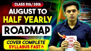 How to Cover More syllabus in Less Time🔥 August to HalfYearly Roadmap Prashant Kirad [upl. by Pastelki279]