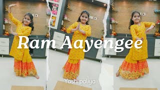 Ram Aayenge I Epic Dance Cover I simple steps  Yashi paliya [upl. by Efron343]