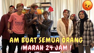 AM BUAT SEMUA ORANG MARAH 24 JAM [upl. by Trix187]