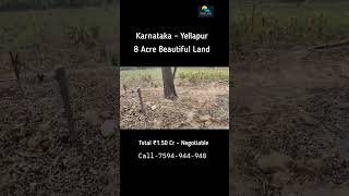 8 Acre Beautiful Land For Sale Yellapur  Karnataka 7594944940 resortland farmhouse homestay [upl. by Holcomb]