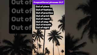 Prepositional phrases OUTenglishspeakingpracticespokenenglishlessonlanguagelearning english [upl. by Ferneau]