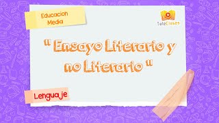 1º MEDIOLENGUAJE  Ensayo literario y no literario [upl. by Marita233]