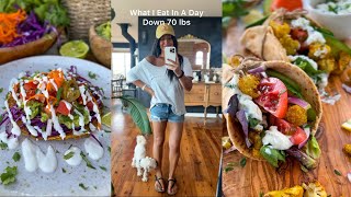 What I Eat In A Day  Down 70 lbs  Plant Based  In My 40s [upl. by Myca939]