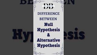 Difference Between Null Hypothesis and Alternative Hypothesis  Null vs Alternative Hypothesis [upl. by Snyder]