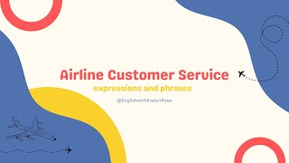 Airline Customer Service  English Conversation  Vocabulary [upl. by Arondel653]