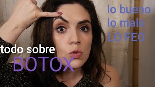 Cuidado de la piel  Todo Sobre Botox  lo bueno lo malo y lo Feo [upl. by Stromberg863]