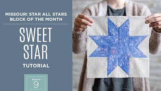 Month 9 All Stars Block of the Month with Jenny Doan of Missouri Star Quilt Co Video Tutorial [upl. by Conney]