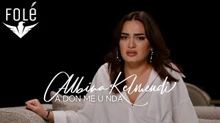 Albina Kelmendi  A don me u nda Rruge me Nota [upl. by Macintyre726]