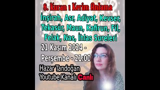 8 Kuran ı Kerim Okuma Anlama İnşirahAsrAdiyatKevserTekasürMaunKafirunFilFelakNasİhlas 1 [upl. by Enavi731]